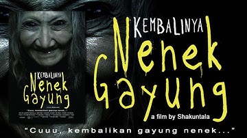 KEMBALINYA NENEK GAYUNG FULL MOVIE