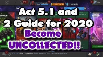 Act 5.1 and 2 Easy Paths to become Uncollected in 2021 | Marvel Contest of Champions