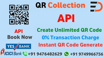 UPI QR Collection API | YES Bank QR Collection API | Integrate QR Collection API