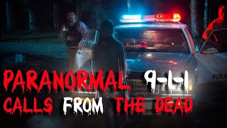 Disturbing Real 911 Paranormal Cop stories [ Vol 4 ]