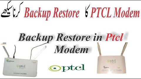 Restore Backup in PTCL Modem Urdu/Hindi