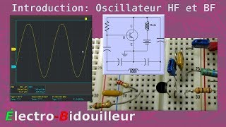 EB_#173 Introduction: L'Oscillateur HF et BF