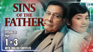 Download Lagu Sins Of The Father | Episode 91 (1/3) | October 27, 2025 (with English Subs) MP3 Download Lagu Sins Of The Father | Episode 91 (1/3) | October 27, 2025 (with English Subs) MP3