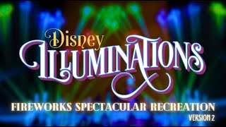 Disney Illuminations Fireworks Spectacular-Recreation [V2]