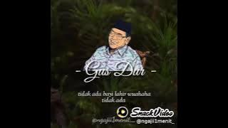 Ngaji 1menit bareng Gus Dur