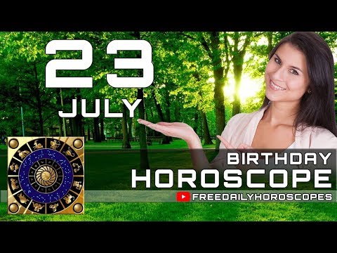 Video: July 23, Horoscope