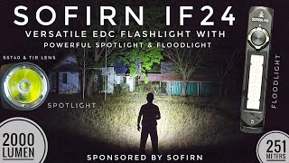 Sofirn IF24 Versatile EDC Flashlight with Powerful Spotlight & Floodlight 2000 lm 251m vs IF23
