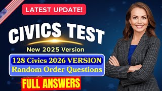 128 USCIS Civics Questions for U.S. Citizenship Interview 2026 – Random &amp; Complete Answers! #n400