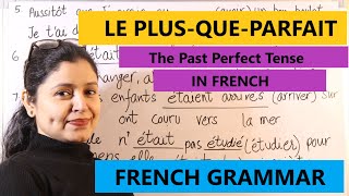 Le PlusQueParfait ! The Past Perfect Tense in French