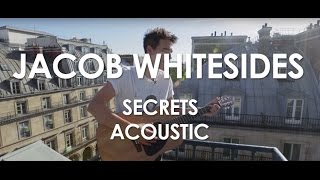 Video voorbeeld van "Jacob Whitesides - Secrets - Acoustic [Live in Paris]"