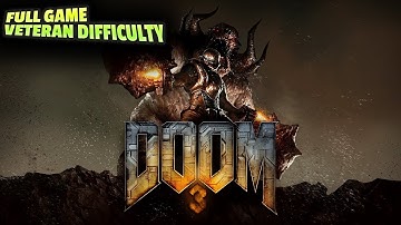 DOOM 3 | 1440P No Commentary | Full Game Walkthrough Gameplay Longplay Veteran Difficulty