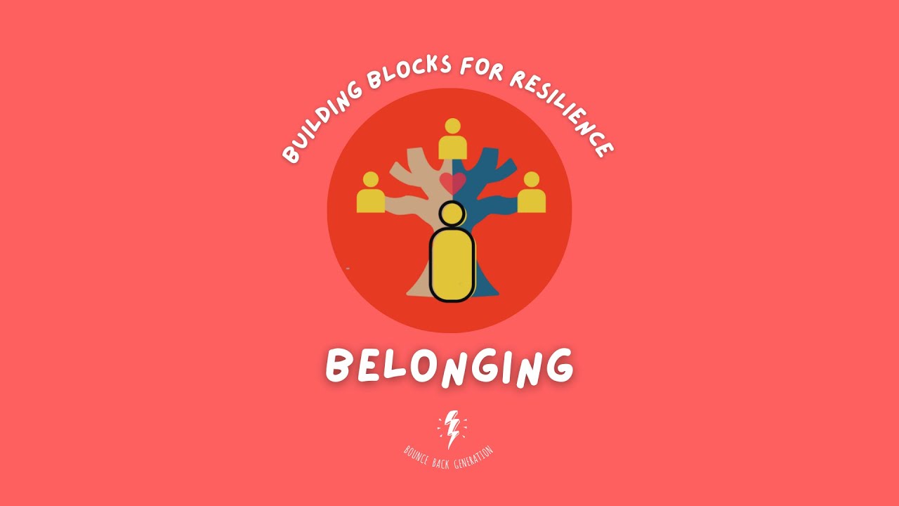 Belonging - Building Block for Resilience #5