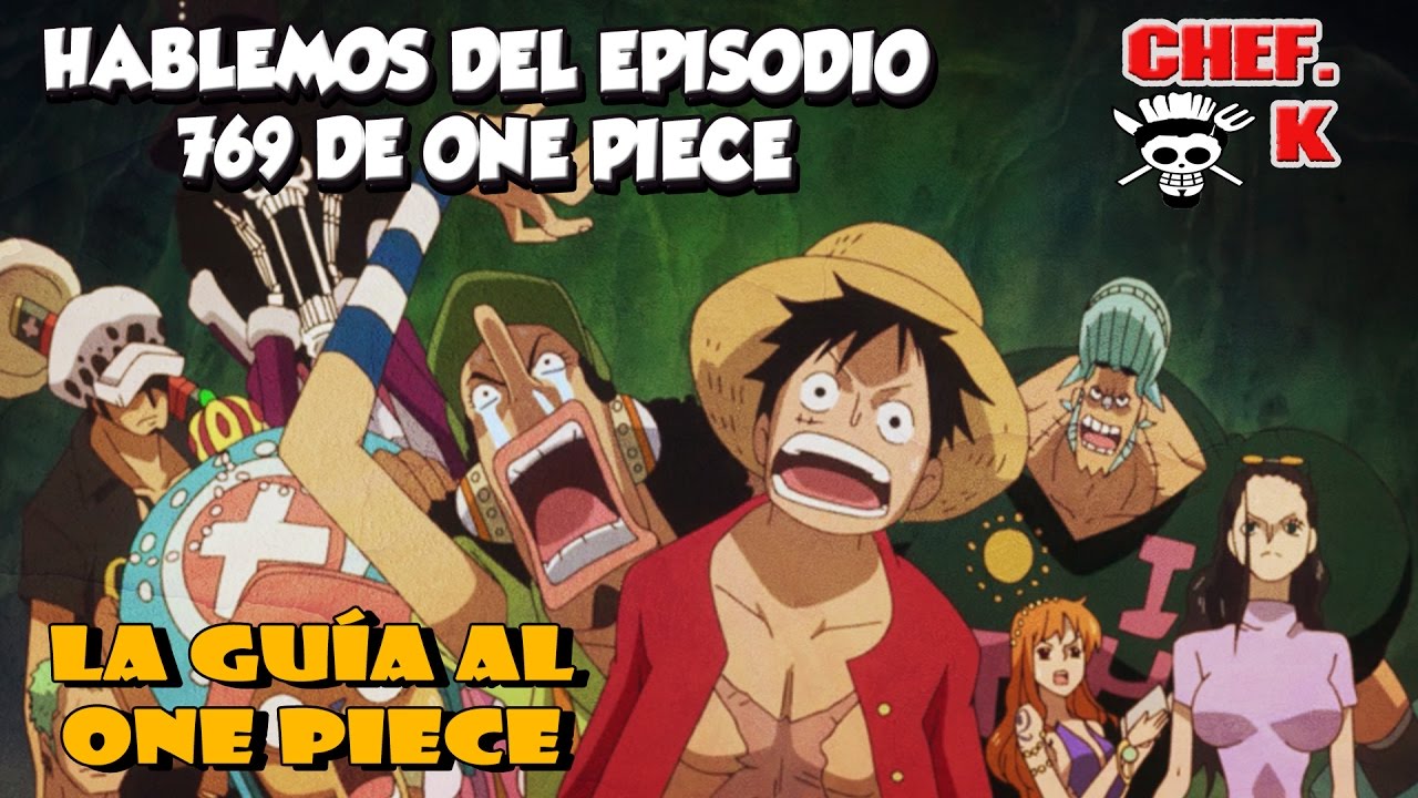 Análisis y Curiosidades EPISODIO 769 DE ONE PIECE | HABLEMOS DEL ANIME