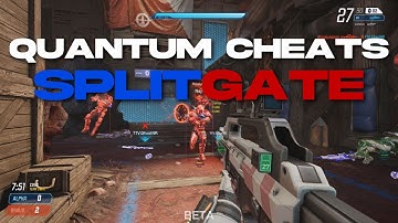 [Splitgate Cheating] ft. Quantum Cheats