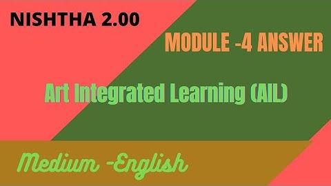 Nishtha Module 4 | Art Integrated learning | Quiz answer |