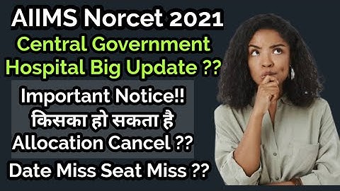 Aiims Norcet 2021 || Big Update Central Government Hospital || Last Date For Documents Verification|