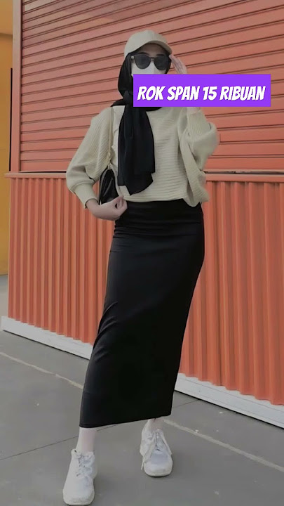 pake rok span murah aja kece banget