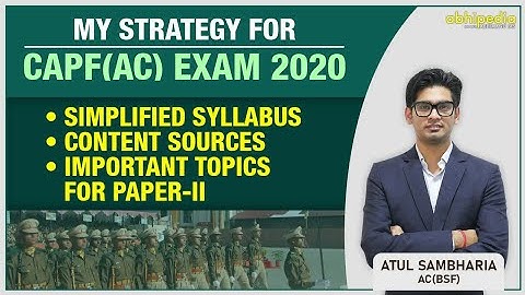 My Strategy for CAPF(AC) 2020 | Paper 1 and Paper