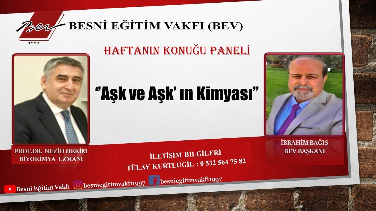 Aşk ve Aşk'ın Kimyası - Konuk : Prof. Dr. Nezih HEKİM