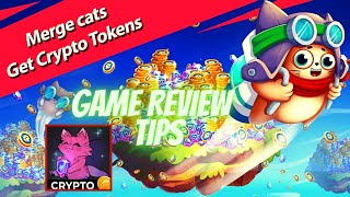 Merge Cats: Earn Crypto Reward, crypto game, android gameplay beginner tips, game review screenshot 1