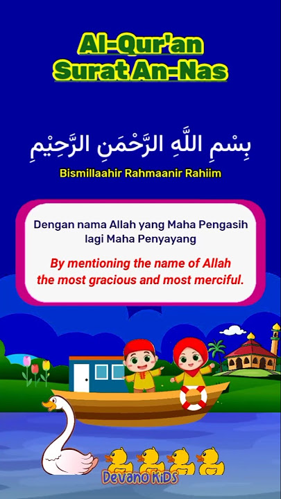 Surah An Naas Dan Artinya | Belajar Membaca Alquran Surah Pendek Anak