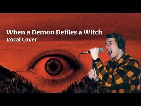 Whitechapel - When a Demon Defiles a Witch | Vocal Cover