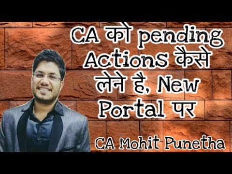 How Pending actions to be taken in new Income Tax Portal by Chartered Accountants (CA) ?
