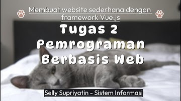 TUGAS 2 PEMROGRAMAN BERBASIS WEB MSIM4309 || MEMBUAT PROGRAM SEDERHANA MENGGUNAKAN FRAMEWORK VUE.JS
