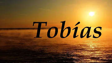 ¿Cuál es el nombre de la madre de Tobías?