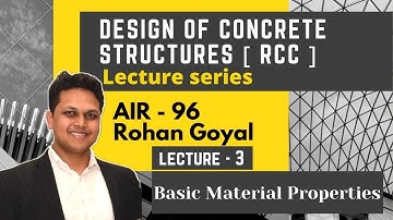 RCC Lecture-3 | Basic Material Properties | Design of Concrete Structure | GATE 2021+2022