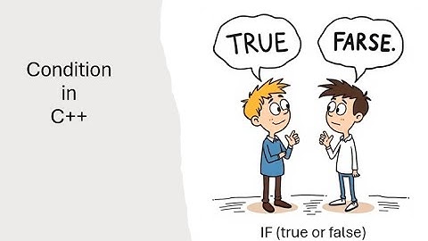 L004 05 Condition (if else if and else) #cpp #coding #c #programming  #condition