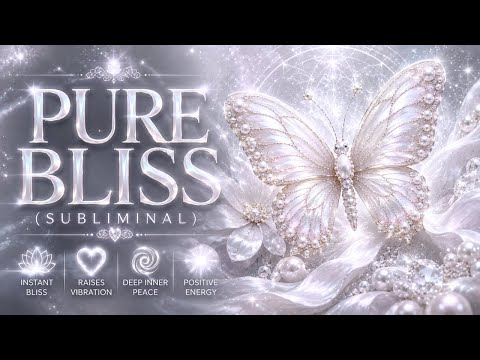 ⚠️ DO NOT PLAY IF YOU’RE AFRAID OF FEELING TOO GOOD ✨ PURE BLISS SUBLIMINAL