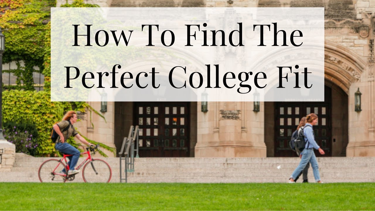 How To Find The Perfect College Fit - May 2025 Webinar - YouTube