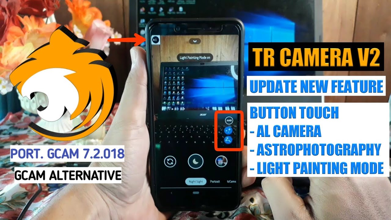 Tr Camera V2 Update New Feature Gcam 7.2 Support Android Pie+