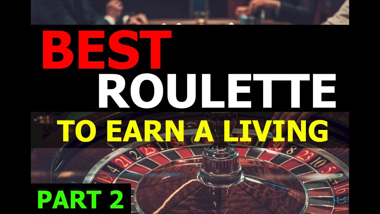 Best Roulette To Earn a Living PART 2 How to Win at Roulette YouTube