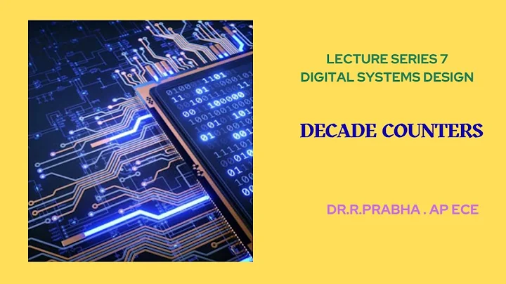 Decade counters | Digital Systems Design | SNS Institutions