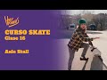 Cmo hacer truco axle stall  axel skate paso a paso  curso de skate  clase 16