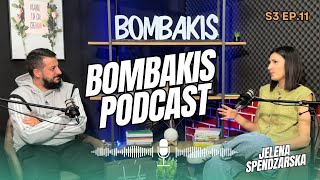 Bombakis Podcast S3E11 - Jelena Spendzarska - Se pocna so spotot na Slatkar za pesnata Shopping