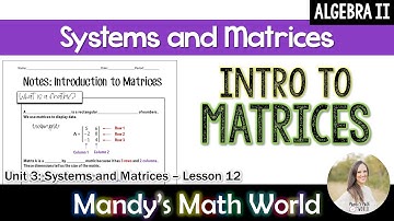 Algebra 2 Introduction to Matrices