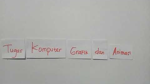 Tugas Komputer grafik dan animasi