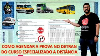 COMO AGENDAR SUA PROVA NO DETRAN DO CURSO ESPECIALIZADO A DISTÂNCIA