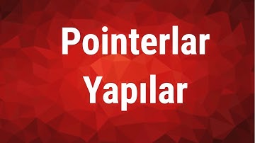 C++ Dersleri 27 -  Pointerlar ve Yapılar