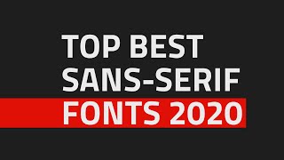 Top Best Sans-Serif Fonts 2020