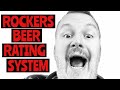 Rockers beer review  my 100 point beer rating system
