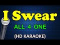 I SWEAR - All 4 One (HD Karaoke)