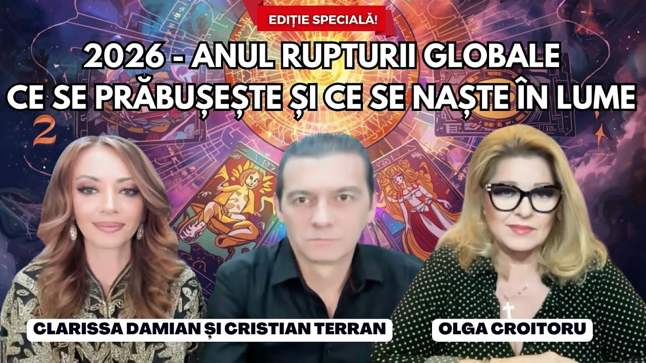 2026 - ANUL RUPTURII GLOBALE - CE SE PRĂBUȘEȘTE ȘI CE SE NAȘTE ÎN LUME - CU CRISTIAN ȘI CLARISSA