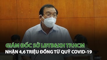 Giám đốc Sở LĐTB&XH TP.HCM nhận 4,6 triệu đồng từ quỹ Covid-19| VTC14