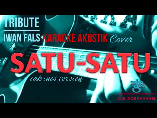 Karaoke Iwan Fals - SATU SATU  Original Cover Akustik class=
