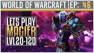 Let's Play WoW - Magier - #46 Die Flammenschneise! [Deutsch]