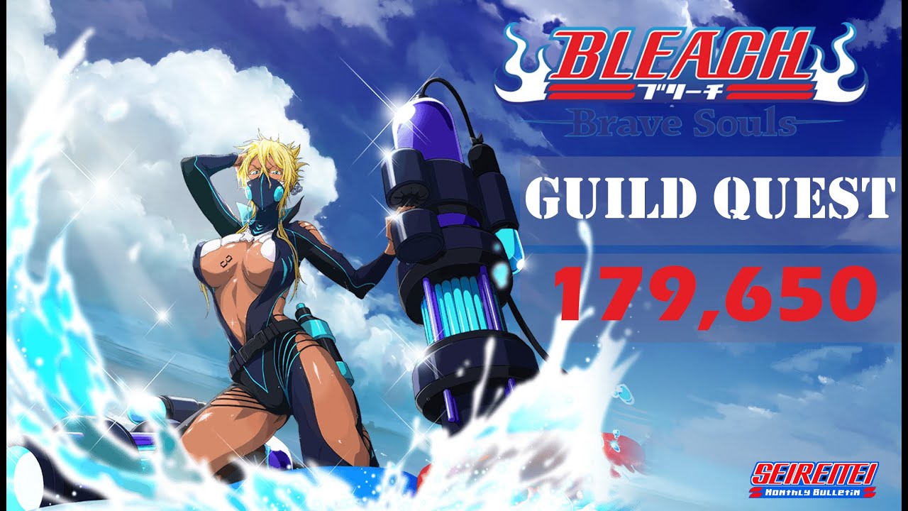 Bleach brave souls : guild quest | SS Halibel 179,650 ! (11/28 - 12/2 ) .